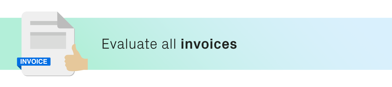 Evaluate all invoices