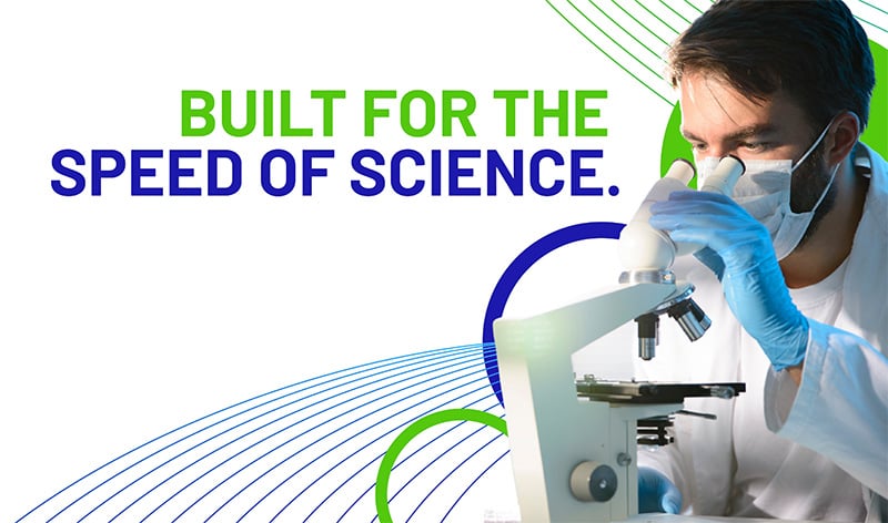 Built for the speed of science