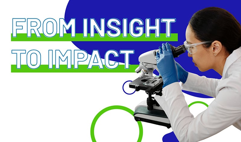 From Insight to Impact